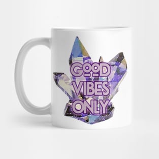 Good Vibes Only Crystal Mug